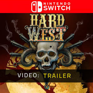 Hard West Nintendo Switch - Trailer Video