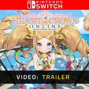 HEART of CROWN Online Nintendo Switch - Trailer
