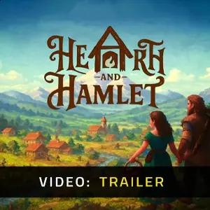 Hearth and Hamlet - Trailer