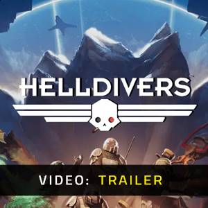 Helldivers - Trailer