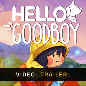 Hello Goodboy - Video Trailer