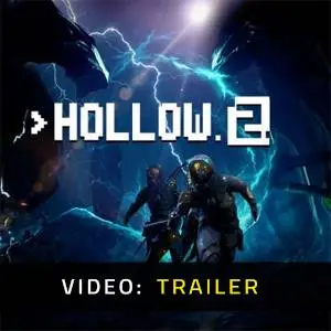 Hollow 2 - Video Trailer
