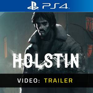 Holstin Video Trailer