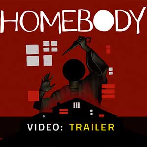 Homebody - Video Trailer