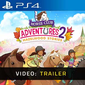 Horse Club Adventures 2 Hazelwood Stories - Video Trailer