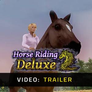 Horse Riding Deluxe 2 - Trailer
