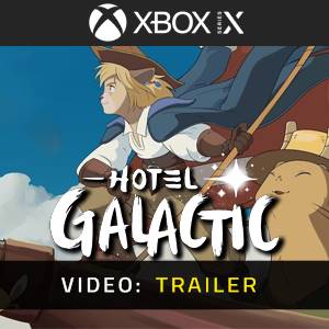 Hotel Galactic Video Trailer