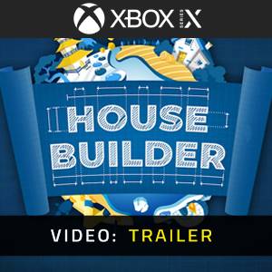 House Builder Xbox Series- Video Trailer