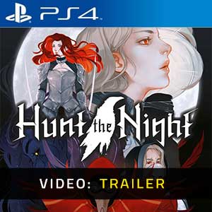 Hunt the Night PS4- Video Trailer