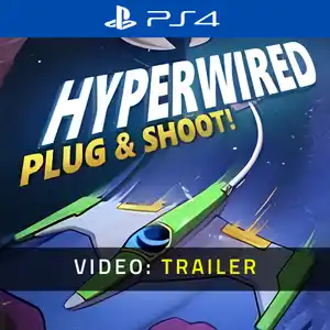 HYPERWIRED PS4 - Video Trailer