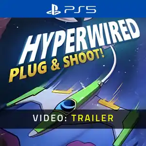 HYPERWIRED PS5 - Video Trailer