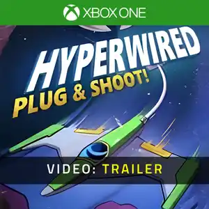 HYPERWIRED Xbox One - Video Trailer