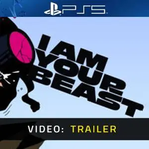 I Am Your Beast - Video Trailer