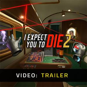 I Expect You To Die 2 - Video Trailer