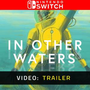 In Other Waters Nintendo Switch - Trailer