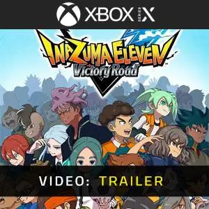 INAZUMA ELEVEN: Victory Road - Video Trailer