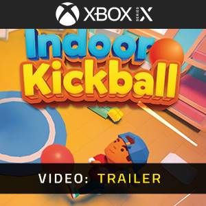 Indoor Kickball Xbox Series X - Video Trailer