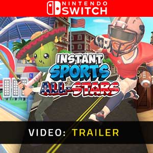 INSTANT SPORTS All-Stars Nintendo Switch- Trailer