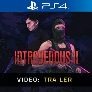 Intravenous 2 PS4 - Trailer