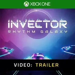 Invector Rhythm Galaxy Xbox One Video Trailer
