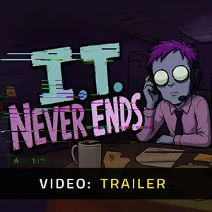 I.T. Never Ends - Video Trailer