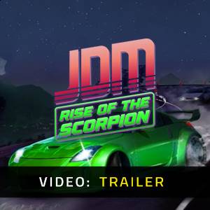 JDM Rise of the Scorpion - Trailer