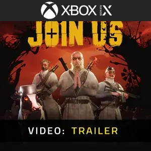 Join Us Xbox Series - Video Trailer