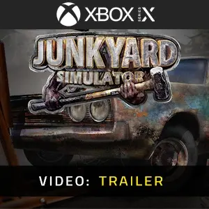 Junkyard Simulator Xbox Series - Trailer Video