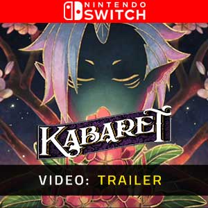 Kabaret Nintendo Switch- Video Trailer