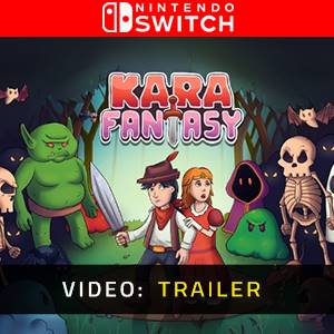 Kara Fantasy Nintendo Switch – Trailer