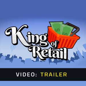 King of Retail Video Trailer
