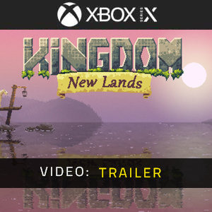 Kingdom New Lands Xbox Series - Trailer Video