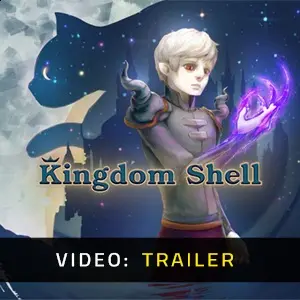 Kingdom Shell - Video Trailer