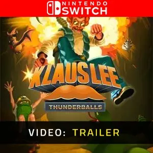 Klaus Lee - Thunderballs Nintendo Switch - Trailer