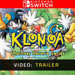 KLONOA Phantasy Reverie Series Video Trailer