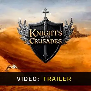 Knights of the Crusades - Trailer