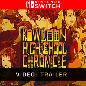 Kowloon Highschool Chronicle Video Trailer