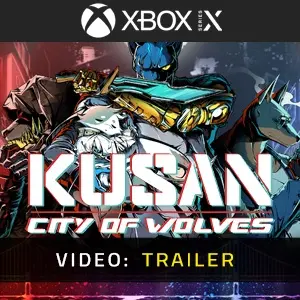 Kusan City of Wolves Xbox Series - Trailer