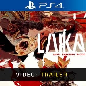 Laika Aged Through Blood PS4- Trailer
