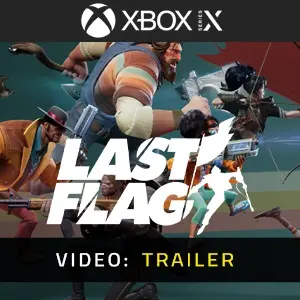 Last Flag Xbox Series - Trailer
