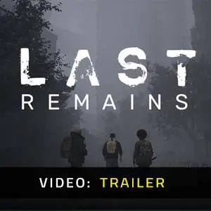 Last Remains - Video Trailer