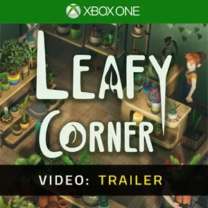 Leafy Corner Xbox One - Trailer