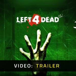 Left 4 Dead - Video Trailer