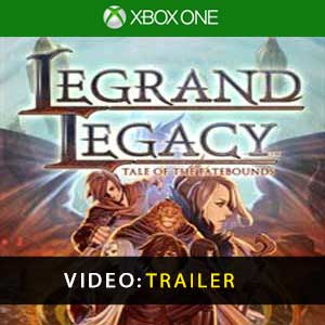 LEGRAND LEGACY Tale of the Fatebounds