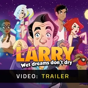 Leisure Suit Larry Wet Dreams Don't Dry - Video Trailer
