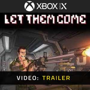 Let Them Come Xbox Series- Video Trailer