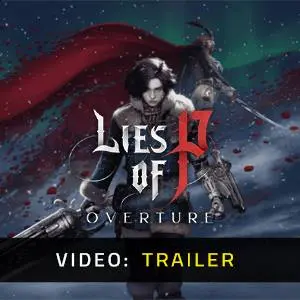 Lies of P: Overture - Trailer