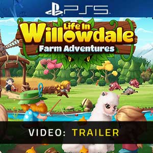 Life in Willowdale Farm Adventures PS5 Video Trailer