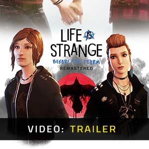 Life is Strange Before the Storm Remastered Video Trailer