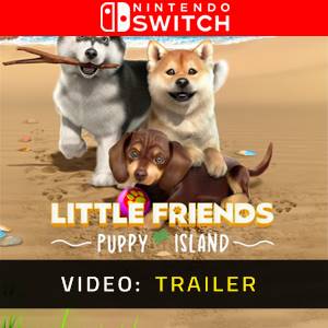 Little Friends Puppy Island Nintendo Switch - Trailer
